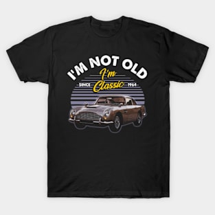 Aston Martin DB5 1964 I'm not old T-Shirt